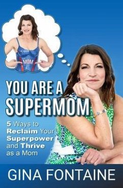 Cover You Are a Supermom (eBook, ePUB)