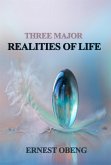Three Major Realities of Life (eBook, ePUB)