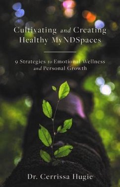 Cover Cultivating and Creating Healthy MyNDSpaces (eBook, ePUB)