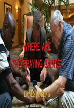 Cover Where are the Praying Saints? (eBook, ePUB)
