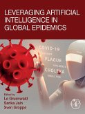 Leveraging Artificial Intelligence in Global Epidemics (eBook, ePUB)