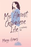 My Almost Cashmere Life (eBook, ePUB)