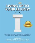 Living Up to Your Eulogy (eBook, ePUB)