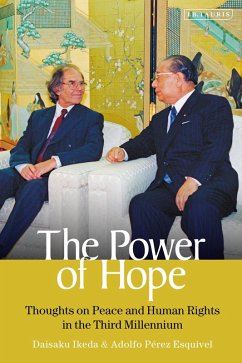 The Power of Hope (eBook, ePUB) - Ikeda, Daisaku; Esquivel, Adolfo Perez