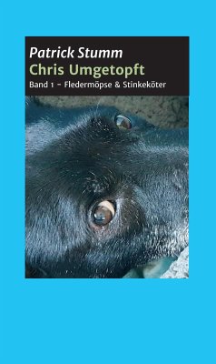 Chris umgetopft (eBook, ePUB) - Stumm, Patrick