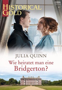 Wie heiratet man eine Bridgerton? (eBook, ePUB) - Quinn, Julia