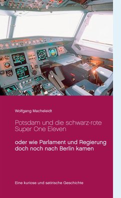 Potsdam und die schwarz-rote Super One Eleven (eBook, ePUB) - Macheleidt, Wolfgang