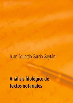 Análisis filológico de textos notariales (eBook, ePUB)