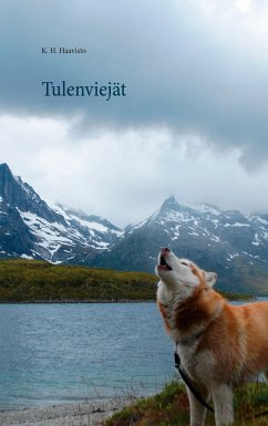 Tulenviejät (eBook, ePUB) - Haavisto, K. H.