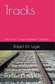 Tracks (it never happened) (eBook, ePUB) Tracks (it never happened) (eBook, ePUB)