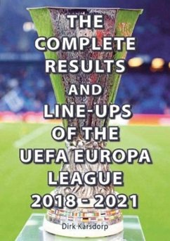 The Complete Results & Line-ups of the UEFA Europa League 2018-2021 - Karsdorp, Dirk