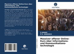 Massiver offener Online-Kurs über Informations- und Kommunikations-technologie - JANAKI, S;SREEDEVI, P.S.