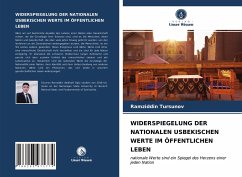 WIDERSPIEGELUNG DER NATIONALEN USBEKISCHEN WERTE IM ÖFFENTLICHEN LEBEN - Tursunov, Ramziddin