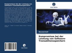 Kompromisse bei der Leistung von Software-Transaktionsspeichern - Asif, Naveed