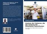 Analyse der Faktoren, die die Leistung der Mitarbeiter beeinflussen