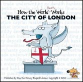 How the World REALLY Works: The City of London How the World REALLY Works: The City of London
