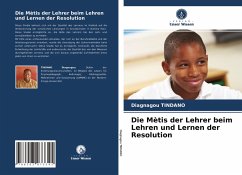 Die Mètis der Lehrer beim Lehren und Lernen der Resolution - TINDANO, Diagnagou