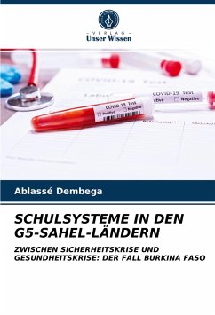 SCHULSYSTEME IN DEN G5-SAHEL-LÄNDERN - Dembega, Ablassé