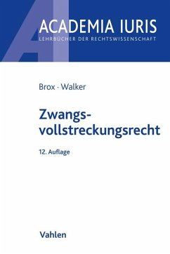 Zwangsvollstreckungsrecht - Brox, Hans;Walker, Wolf-Dietrich