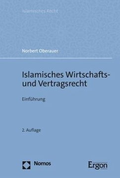 Islamisches Wirtschafts- und Vertragsrecht - Oberauer, Norbert