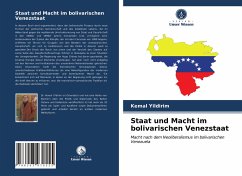 Staat und Macht im bolivarischen Venezstaat - Yildirim, Kemal