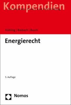 Energierecht - Kühling, Jürgen;Rasbach, Winfried;Busch, Claudia
