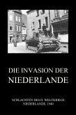 Die Invasion der Niederlande (eBook, ePUB)