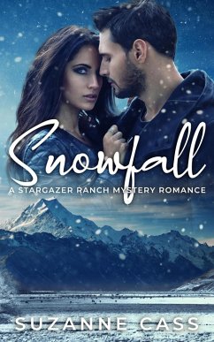 Snowfall (Stargazer Ranch Mystery Romance, #4) (eBook, ePUB) - Cass, Suzanne