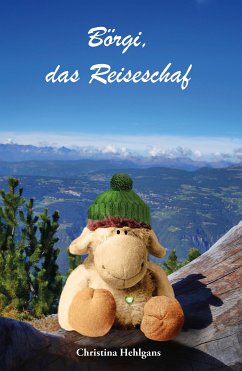 Börgi, das Reiseschaf (eBook, ePUB) - Hehlgans, Christina