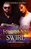 The Russian Swirl (RUSSIAN SWIRL ROMANCE) (eBook, ePUB)
