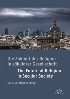 Die Zukunft der Religion in säkularen Gesellschaften