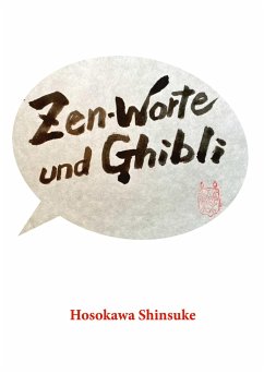 Zen-Worte und Ghibli - Hosokawa, Shinsuke