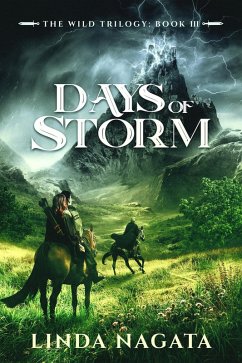 Days of Storm (The Wild Trilogy, #3) (eBook, ePUB) - Nagata, Linda