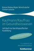 Kaufmann/Kauffrau im Gesundheitswesen (eBook, ePUB)
