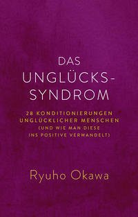 Das Unglücks-Syndrom - Okawa, Ryuho