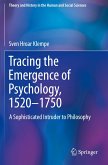 Tracing the Emergence of Psychology, 1520-¿1750