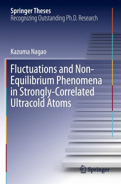 Fluctuations and Non-Equilibrium Phenomena in Strongly-Correlated Ultracold Atoms - Nagao, Kazuma