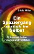 Ein Spaziergang zurück im Selbst - Bild 1