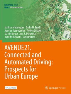 AVENUE21. Connected and Automated Driving: Prospects for Urban Europe - Mitteregger, Mathias;Bruck, Emilia M.;Soteropoulos, Aggelos