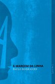 À margem da linha (eBook, ePUB) À margem da linha (eBook, ePUB)
