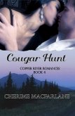 Cougar Hunt (Copper River Romances, #4) (eBook, ePUB)