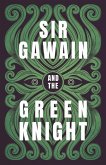 Sir Gawain and the Green Knight (eBook, ePUB)