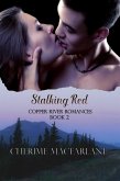 Stalking Red (Copper River Romances, #2) (eBook, ePUB)