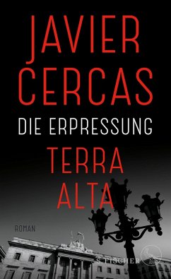 Die Erpressung / Terra Alta Bd.2 (eBook, ePUB) - Cercas, Javier