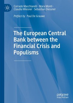 The European Central Bank between the Financial Crisis and Populisms - Macchiarelli, Corrado;Monti, Mara;Wiesner, Claudia