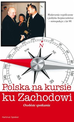 Polska na kursie na zachód - Spieker, Hartmut