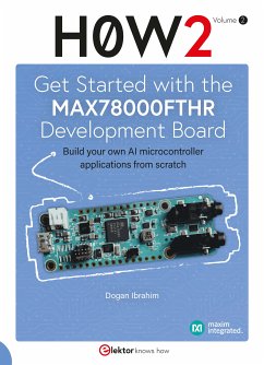 Get Started with the MAX78000FTHR Development Board (eBook, PDF) - Ibrahim, Dogan