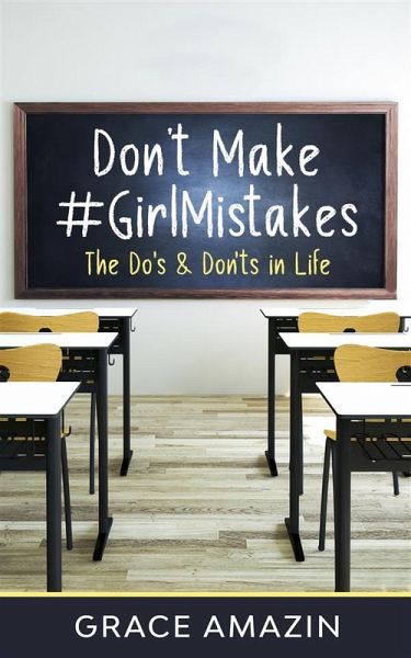 Don't Make #GirlMistakes (eBook, ePUB) Don't Make #GirlMistakes (eBook, ePUB)