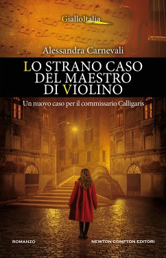 Lo strano caso del maestro di violino (eBook, ePUB) - Carnevali, Alessandra