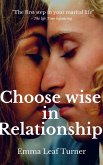 Choose wise in relationship The first step in your marital life (eBook, ePUB)